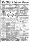 Belper & Alfreton Chronicle Saturday 14 July 1888 Page 1