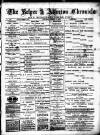 Belper & Alfreton Chronicle Saturday 02 March 1889 Page 1