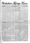 Yorkshire Factory Times Friday 27 September 1889 Page 1