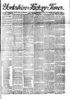 Yorkshire Factory Times Friday 26 February 1892 Page 1