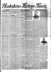 Yorkshire Factory Times Friday 21 October 1892 Page 1