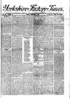 Yorkshire Factory Times Friday 08 February 1895 Page 1