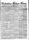 Yorkshire Factory Times Friday 22 February 1901 Page 1
