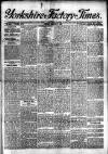 Yorkshire Factory Times Friday 31 March 1905 Page 1
