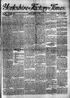 Yorkshire Factory Times Friday 13 October 1905 Page 1