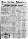 Loftus Advertiser Saturday 28 February 1880 Page 1