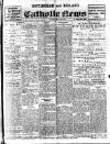 Nottingham and Midland Catholic News Saturday 19 April 1913 Page 1