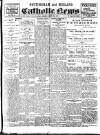 Nottingham and Midland Catholic News Saturday 09 August 1913 Page 1