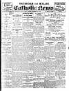 Nottingham and Midland Catholic News Saturday 27 September 1913 Page 1