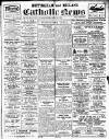 Nottingham and Midland Catholic News Saturday 04 June 1921 Page 1