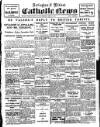 Nottingham and Midland Catholic News Saturday 16 July 1932 Page 1