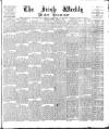 Irish Weekly and Ulster Examiner Saturday 18 March 1893 Page 1
