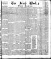 Irish Weekly and Ulster Examiner Saturday 06 May 1893 Page 1