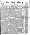 Irish Weekly and Ulster Examiner Saturday 09 September 1893 Page 1