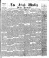Irish Weekly and Ulster Examiner Saturday 23 September 1893 Page 1