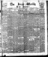 Irish Weekly and Ulster Examiner Saturday 04 April 1896 Page 1