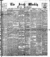 Irish Weekly and Ulster Examiner Saturday 18 July 1896 Page 1