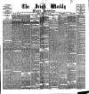 Irish Weekly and Ulster Examiner Saturday 08 May 1897 Page 1