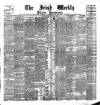 Irish Weekly and Ulster Examiner Saturday 10 July 1897 Page 1