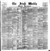 Irish Weekly and Ulster Examiner Saturday 17 July 1897 Page 1