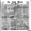 Irish Weekly and Ulster Examiner Saturday 24 July 1897 Page 1