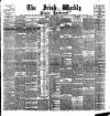 Irish Weekly and Ulster Examiner Saturday 31 July 1897 Page 1