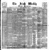 Irish Weekly and Ulster Examiner Saturday 12 February 1898 Page 1