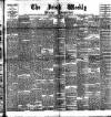 Irish Weekly and Ulster Examiner Saturday 01 October 1898 Page 1