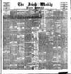 Irish Weekly and Ulster Examiner Saturday 04 February 1899 Page 1