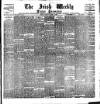 Irish Weekly and Ulster Examiner Saturday 25 March 1899 Page 1