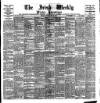 Irish Weekly and Ulster Examiner Saturday 27 May 1899 Page 1