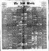 Irish Weekly and Ulster Examiner Saturday 18 May 1901 Page 1