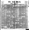 Irish Weekly and Ulster Examiner Saturday 01 March 1902 Page 1