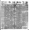 Irish Weekly and Ulster Examiner Saturday 08 April 1905 Page 1