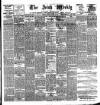 Irish Weekly and Ulster Examiner Saturday 15 April 1905 Page 1