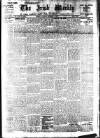 Irish Weekly and Ulster Examiner Saturday 17 September 1910 Page 1