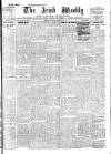 Irish Weekly and Ulster Examiner Saturday 09 March 1912 Page 1