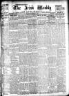 Irish Weekly and Ulster Examiner Saturday 05 July 1913 Page 1