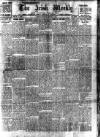 Irish Weekly and Ulster Examiner Saturday 24 January 1914 Page 1