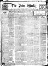 Irish Weekly and Ulster Examiner Saturday 14 December 1918 Page 1