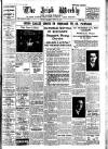 Irish Weekly and Ulster Examiner Saturday 20 March 1937 Page 1