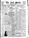 Irish Weekly and Ulster Examiner Saturday 19 October 1940 Page 1