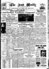 Irish Weekly and Ulster Examiner Saturday 09 June 1945 Page 1