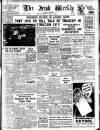 Irish Weekly and Ulster Examiner Saturday 06 April 1946 Page 1