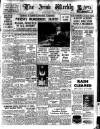 Irish Weekly and Ulster Examiner Saturday 04 January 1947 Page 1