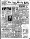 Irish Weekly and Ulster Examiner Saturday 11 January 1947 Page 1