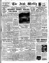 Irish Weekly and Ulster Examiner Saturday 01 February 1947 Page 1
