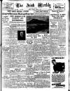 Irish Weekly and Ulster Examiner Saturday 02 August 1947 Page 1