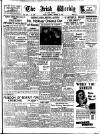 Irish Weekly and Ulster Examiner Saturday 20 December 1947 Page 1