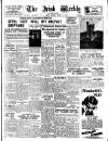 Irish Weekly and Ulster Examiner Saturday 17 January 1948 Page 1